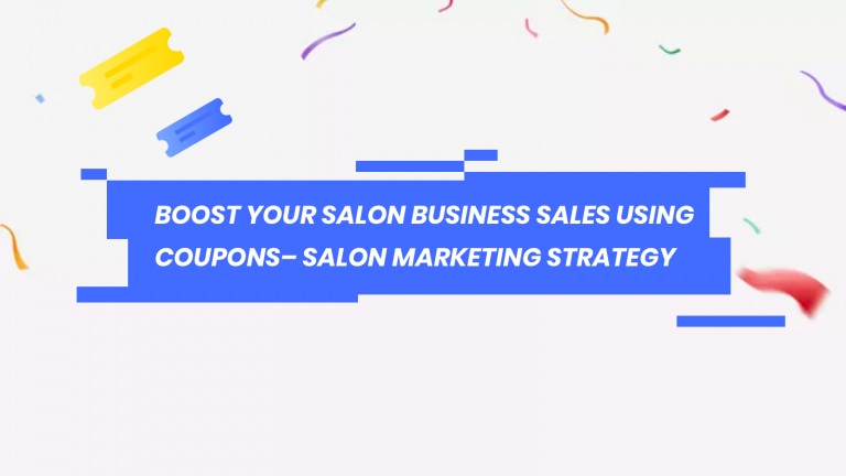 Boost your salon business sales using coupons – Salon Marketing Strategy